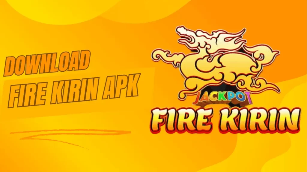 Download-Fire-Kirin-APK